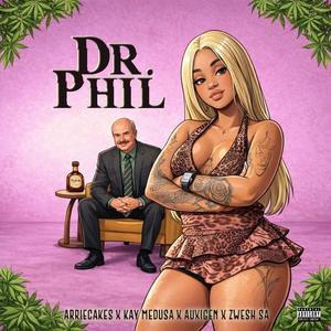 Dr Phil (feat. auXiGen, Kay Medusa & Zwesh SA)