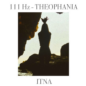 111 Hz - Theophania