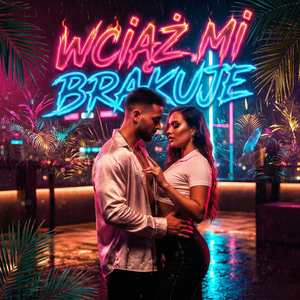 Wciąż Mi Brakuje