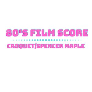 80's Film Score (Instrumental)
