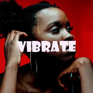 Vibrate