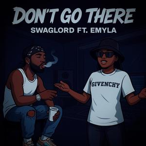 Don't go there (feat. Emyla)