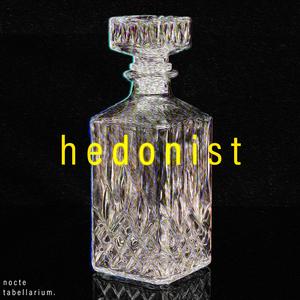 Hedonist