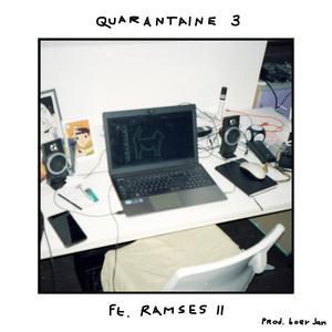 Quarantaine 3 (feat. Ramses II)
