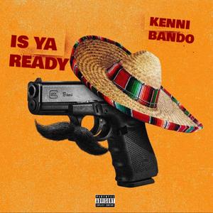 Is Ya Ready