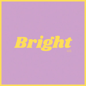 Bright