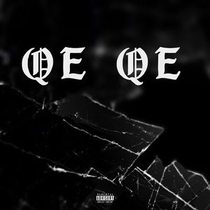 Qe Que
