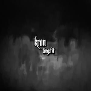 Forget It (feat. Kye)