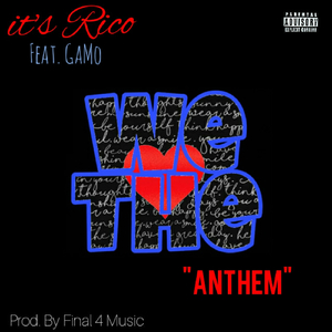 We the Heart Anthem (feat. Gamo)