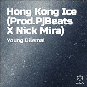 Hong Kong Ice (Prod.PjBeats X Nick Mira)