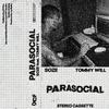 Soze - Parasocial (feat. Tommy Will)