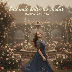 Bailando entre tus dudas