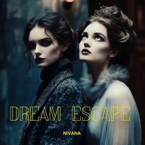 Dream Escape