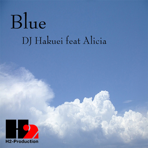 Blue (DJ Hakuei Mix)