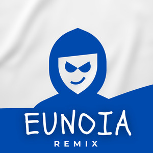 EUNOIA (Remix)