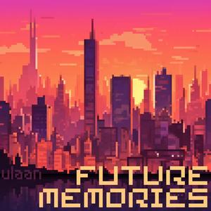 Future Memories