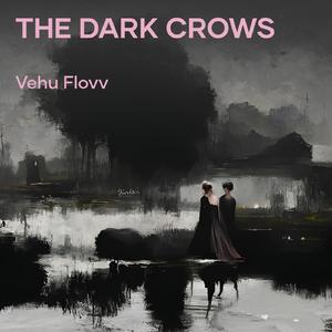 The Dark Crows