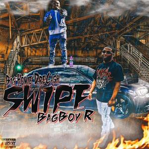 Swipe (feat. Big Homie DreCash)