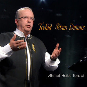 Tevhid Etsin Dilimiz