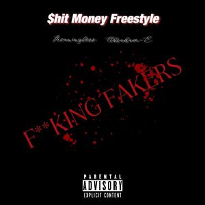 $**t Money Freestyle(Prod. by 黄鸡鸡)