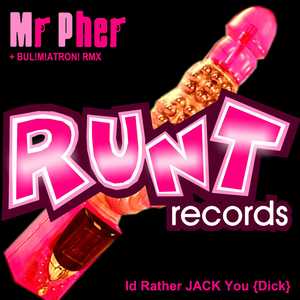 Id Rather Jack You {****} (BUL!M!ATRON Remix)