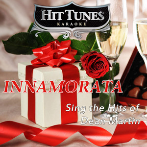 Innamorata (Originally Performed By Dean Martin) (Karaoke Version)