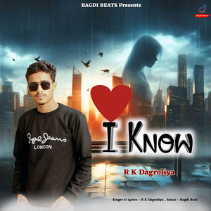 I Know
