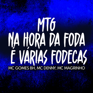 MTG Na Hora da Foda é Várias Fodecas