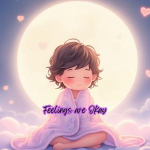 Feelings are Okay