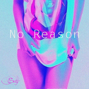 No Reason