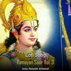 Ramayan Saar Vol. 3 (lofi remix)
