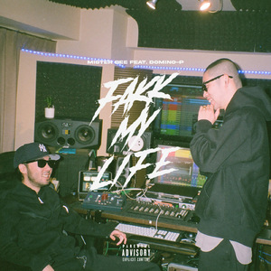 Fakk My Life (feat. DOMINO-P)