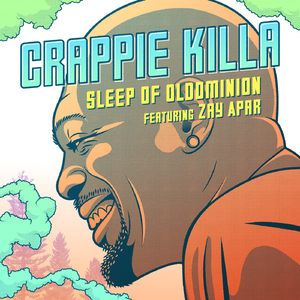 Crappie Killa (feat. Zay Apar)