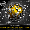 The Element - Easily Thought & Simply Done (Stephen Cole Remix)