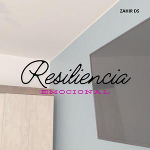 Resiliencia EMOCIONAL