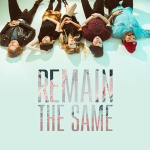 Remain The Same