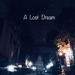 A Lost Dream