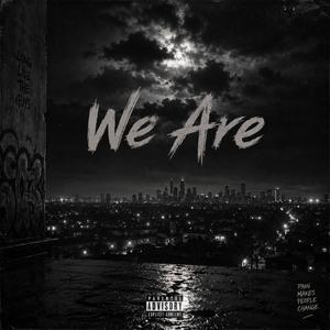 We Are