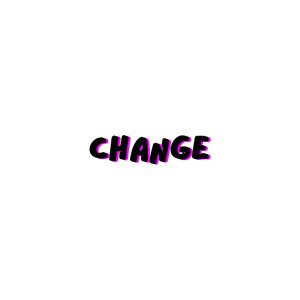 CHANGE