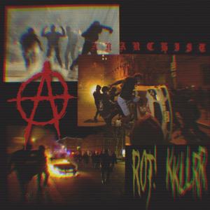 ANARCHIST (feat. KKLLRR)