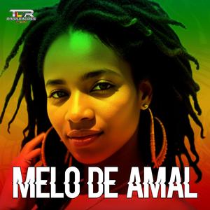 MELÔ DE AMAL (REGGAE VERSION )