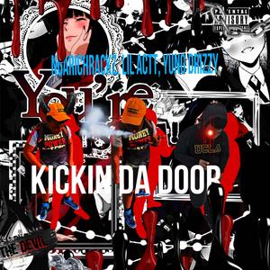 Kickin Da Door (feat. lilacttt & Yung Drizzy)