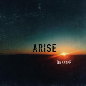 Arise