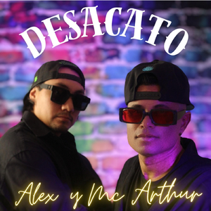 Desacato (feat. Little Meli)