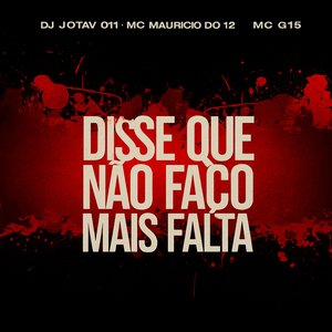 Disse Que Não Faço Mais Falta