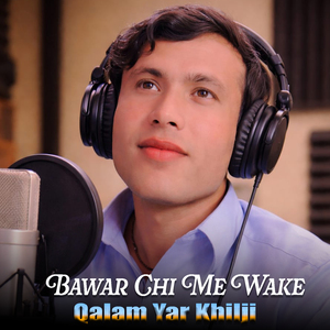 Bawar Chi Me Wake