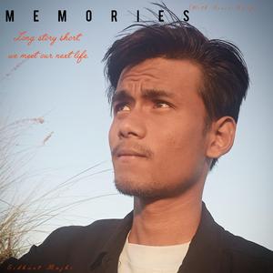 Memories (with Neevu Hang)