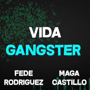 Vida Gangster