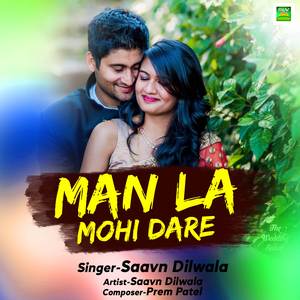 Man La Mohi Dare