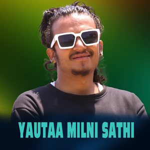 YAUTAA MILNI SATHI